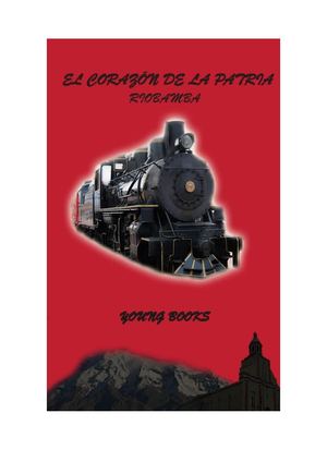 El Corazón De La Patria