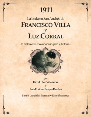 1911 La boda en San Andrés de Francisco Villa y Luz Corral.