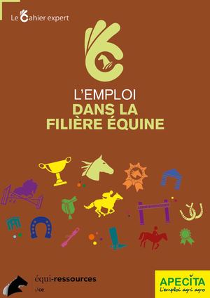 La filière équine, HS de l'APECITA