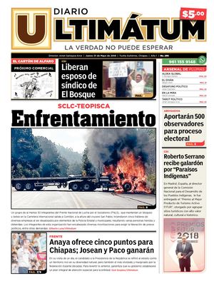 Ultimátum Chiapas, 31 Mayo 2018