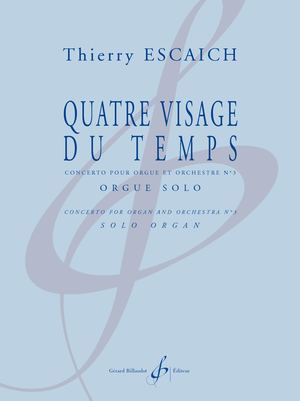 Thierry ESCAICH - Quatre Visages du temps