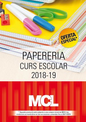 Mcl Oferta especial Papereria Curs Escolar  2018-2019