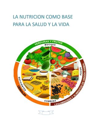 La Nutricion Como Base Para La Salud Y La Vida
