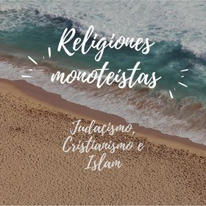 Religiones Monoteístas