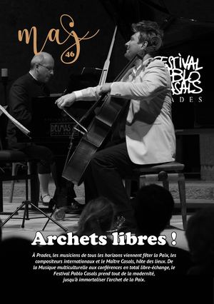Maj 46 MAI/JUIN 2018 - LE MAGAZINE DU FESTIVAL PABLO CASALS