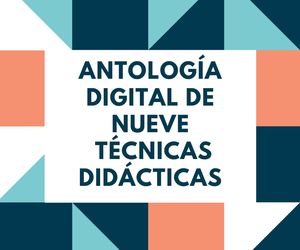 Antología Digital De 9 Técnicas Didácticas
