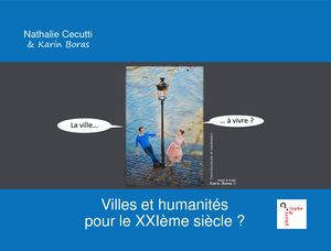 Villes et humanités pour le XXIème siècle ?