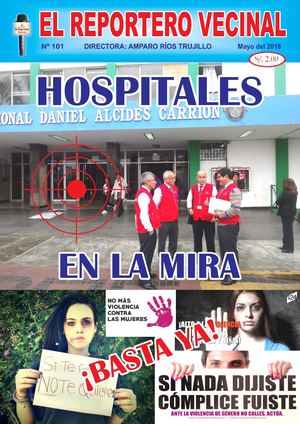 REVISTA EL REPORTERO VECINAL EDICIÓN Mº 101 - MAYO 2018 EDICIÓN VIRTUAL