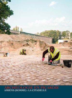 Archéologie En Picardie Citadelle