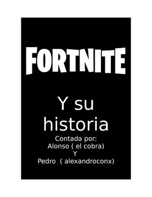 Fortnite Y Su Historia