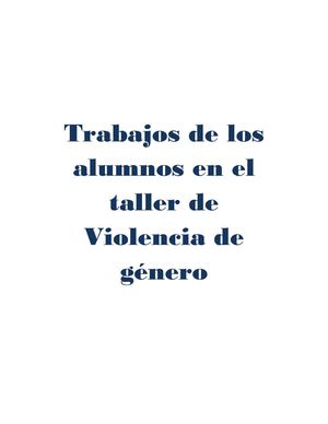 Trabajos De Los Alumnos En El Taller De Violencia De Género