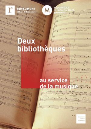 Deux bibliothèques au service de la musique [MMM / BmFL]