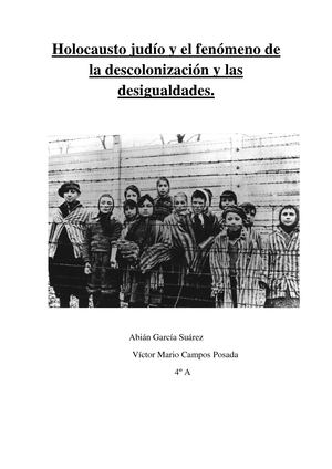 Holocausto Judío Y El Fenómeno De La Descolonización Y Las Desigualdades