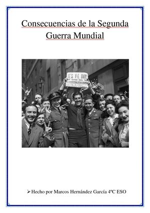 Consecuencias De La Segunda Guerra Mundial