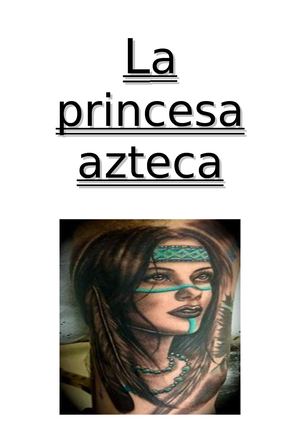 La Princesa Azteca