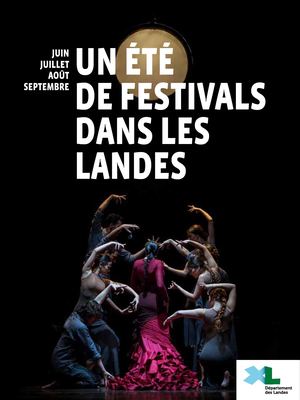 UN ÉTÉ DE FESTIVALS DANS LES LANDES