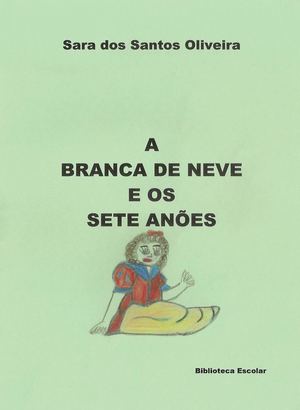 Sara_A Branca de Neve e os Sete Anões