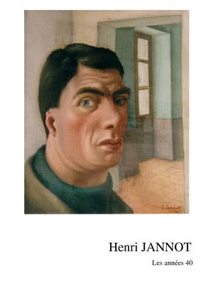 Henri Jannot Les Années 40