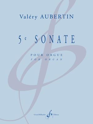 Valéry AUBERTIN - 5e Sonate