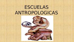 Escuelas Antropologicas (2)