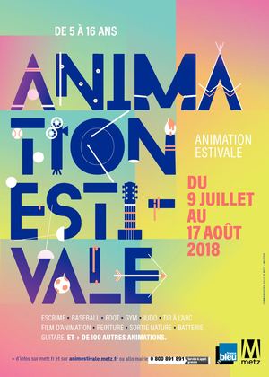 Animations Estivales de la ville de Metz 2018