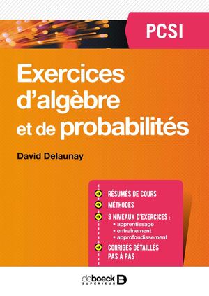 Exercices d'algèbre et de probabilités PCSI
