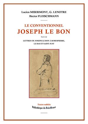Le Conventionnel Joseph Le Bon