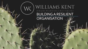 Building A Resilient Organisation