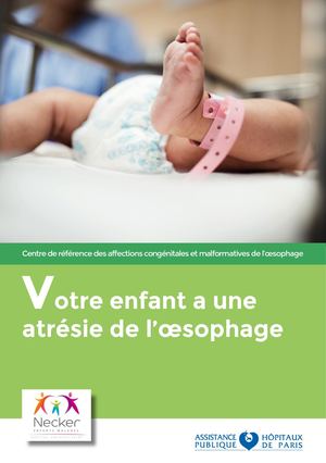 Votre enfant a une atrésie de l’oesophage
