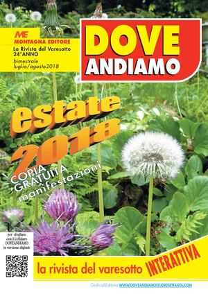 DOVEANDIAMO LA RIVISTA DEL VARESOTTO - estate 2018  bimestrale luglio/agosto