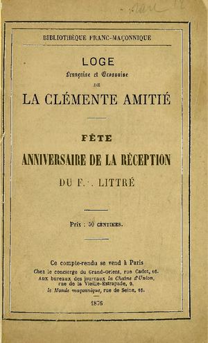 Loge De La Clémente Amitié Fête Anniversaire De La Réception De Littré