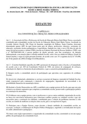 ESTATUTO DA ASSOCIAÇÃO DE PAIS E PROFESSORES DA ESCOLA DE EDUCAÇÃO BÁSICA IRMÃ MARIA TERESA...