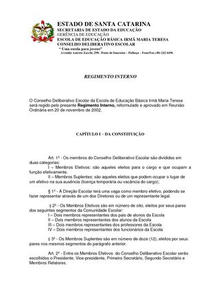 REGIMENTO INTERNO DO CONSELHO DELIBERATIVO ESCOLAR DA ESCOLA DE EDUCAÇÃO BÁSICA IRMÃ MARIA TERESA...