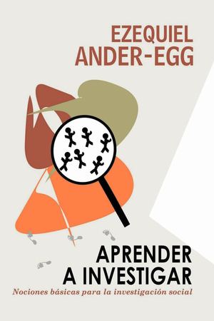 Aprender A Investigar Nociones B A Sicas Ander Egg Ezequiel Author