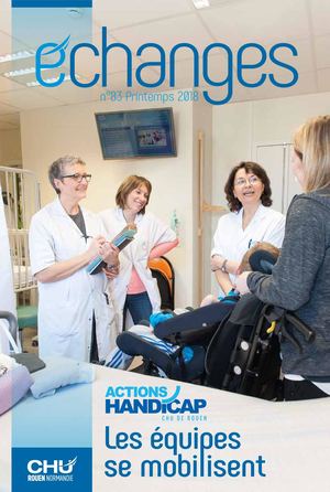 Echanges n°83 - magazine interne CHU de Rouen