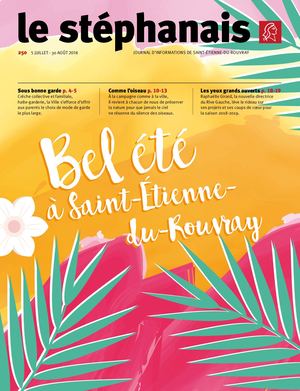Le Stéphanais 250, du 5 juillet au 30 août