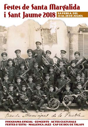 FESTES DE SANTA MARGALIDA I SANT JAUME 2018, SA POBLA.