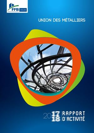 Rapport d'Activité Union des métalliers 2018