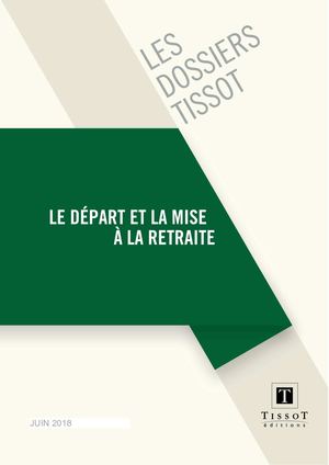 Calaméo - DOSSIER LE DEPART ET LA MISE A LA RETRAITE - EXTRAITS
