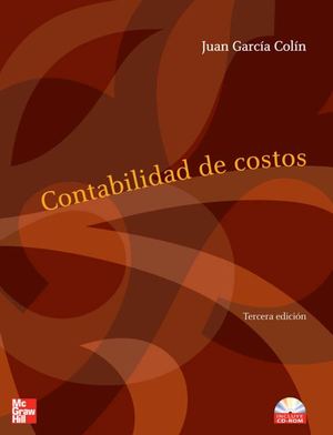 Contabilidad De Costos 3ra Edición Juan García Colín Freelibros Org