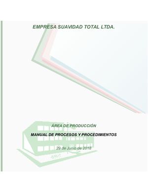 Manual De Procesos Y Procedimientos Área De Producción Empresa Suavidad Total Ltda