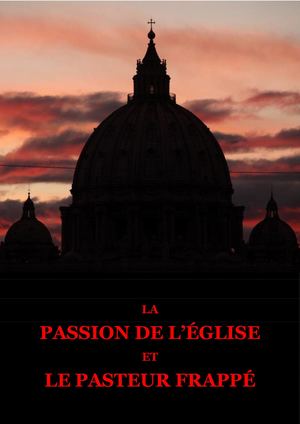 LA PASSION DE L'ÉGLISE