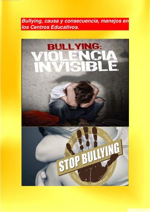 Bullying, Causa Y Consecuencia, Manejos En Los Centros Educativos