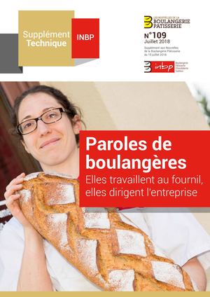 Supplément Technique n°109 - PAROLES DE BOULANGÈRES Elles travaillent au fournil, elles dirigent l'entreprise