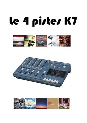 Le 4 Pistes K7