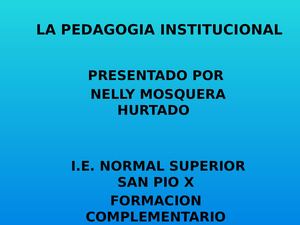 La Pedagogia Institucional