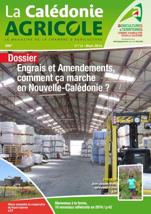 La Calédonie Agricole 150 - Mars 2016