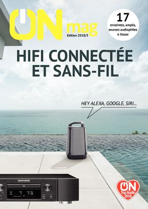 ON mag - Guide Hifi connectée et sans-fil 2018