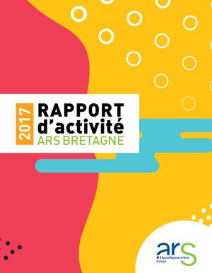 Rapport d'activité 2017 de l'ARS Bretagne