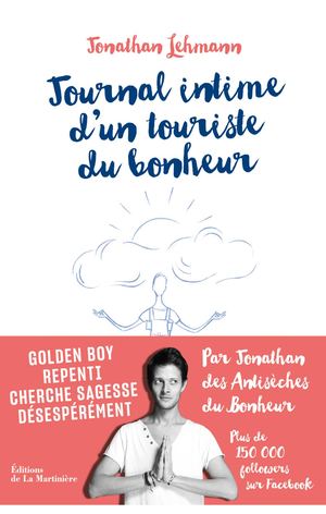 Journal intime d'un touriste du bonheur (extraits)